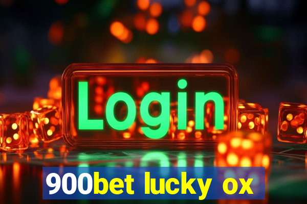 900bet lucky ox